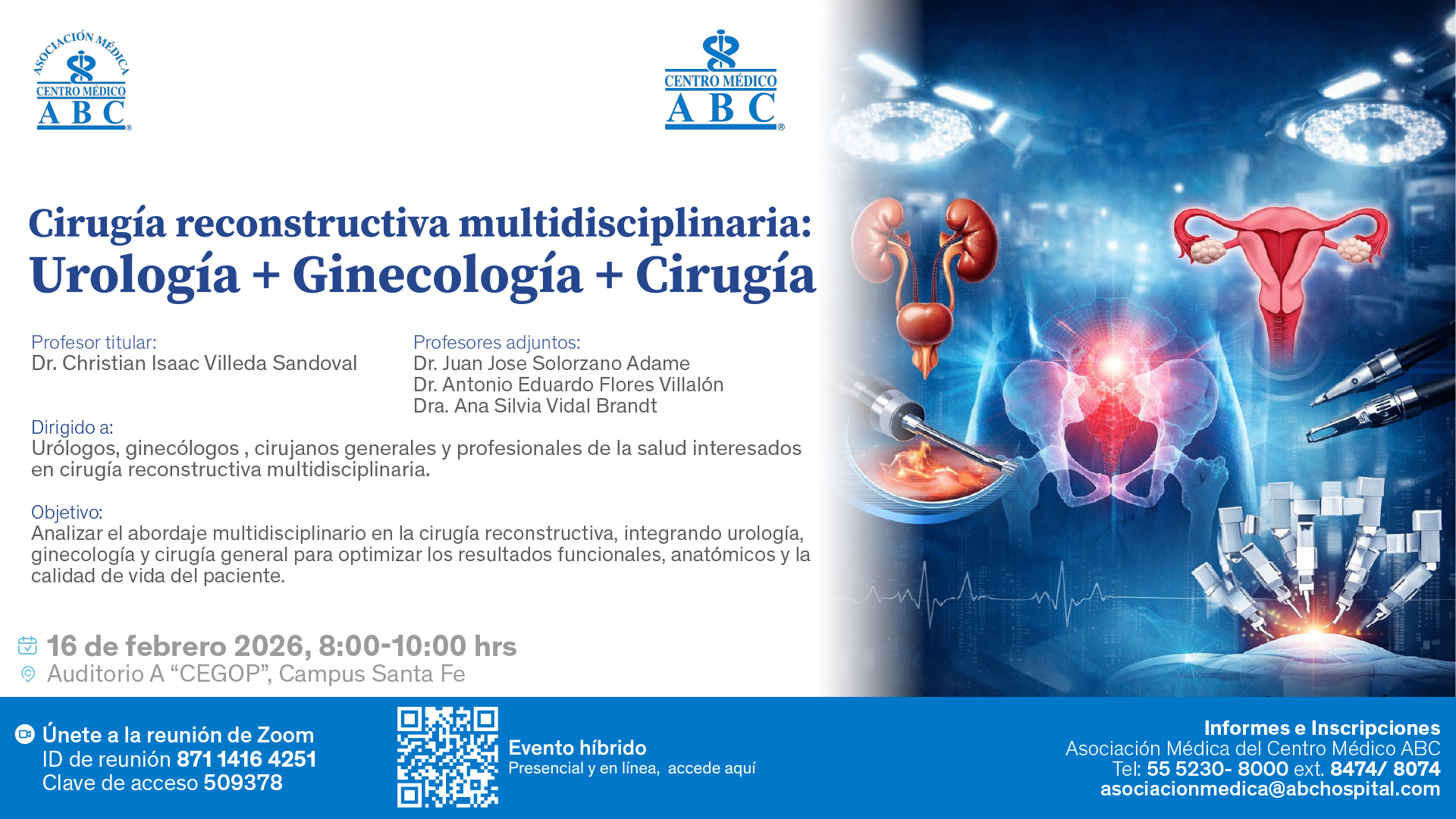 Cirugía reconstructiva multidisciplinaria: Urología+ Ginecología + Cirugía